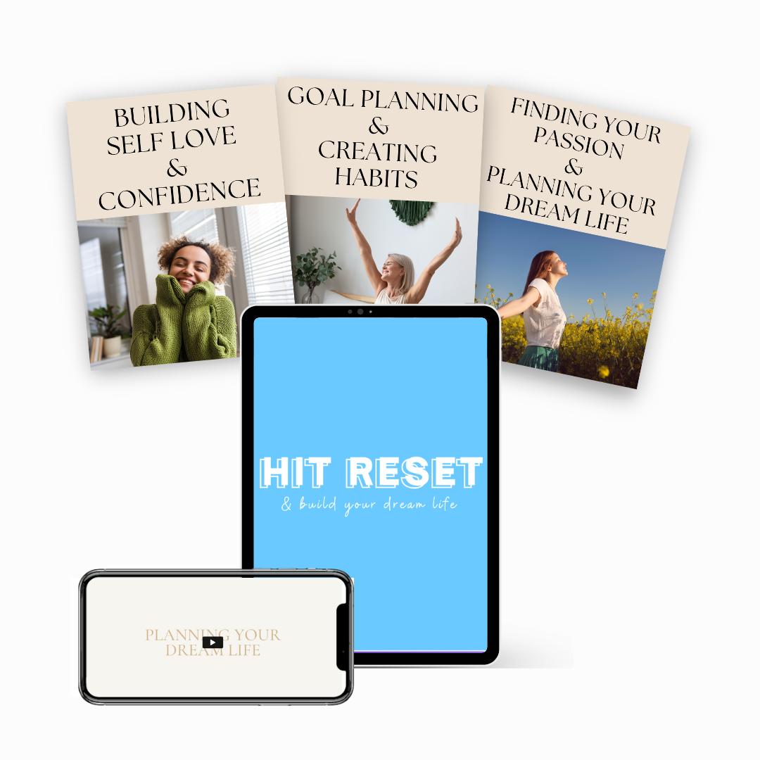 Hit Reset & Build Your Dream Life